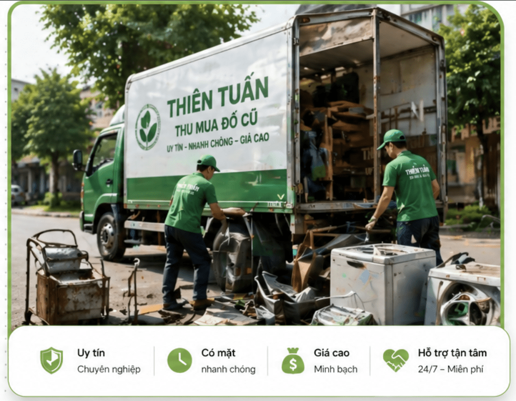 Thu mua đồ cũ Hà Nội giá cao | Đồ cũ Thiên Tuấn – Thu tận nơi 24/7